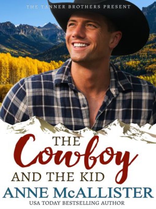 Title details for The Cowboy and the Kid by Anne McAllister - Available